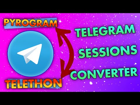 Telegram Sessions Converter | Telethon to Pyrogram and Pyrogram to Telethon
