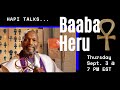 HAPI Talks with Esteemed Elder and HAPI Cast Member Baaba Heru