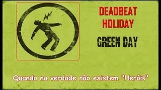 Download Lagu Deadbeat Holiday - Green Day (Lyric Video) (Legendado PT-BR) MP3