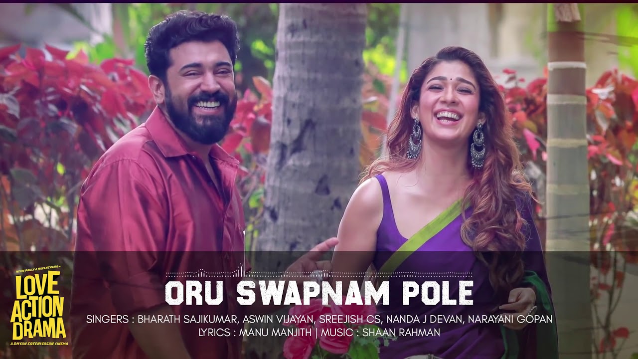 Love Action Drama Oru swapnam pole song