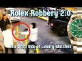 3 More Rolex Robberies: The Dark Side of Selling Luxury Watches