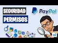 ✅ SEGURIDAD PAYPAL 🔴 | Verifica que APP tiene acceso a tu CUENTA 👁‍🗨