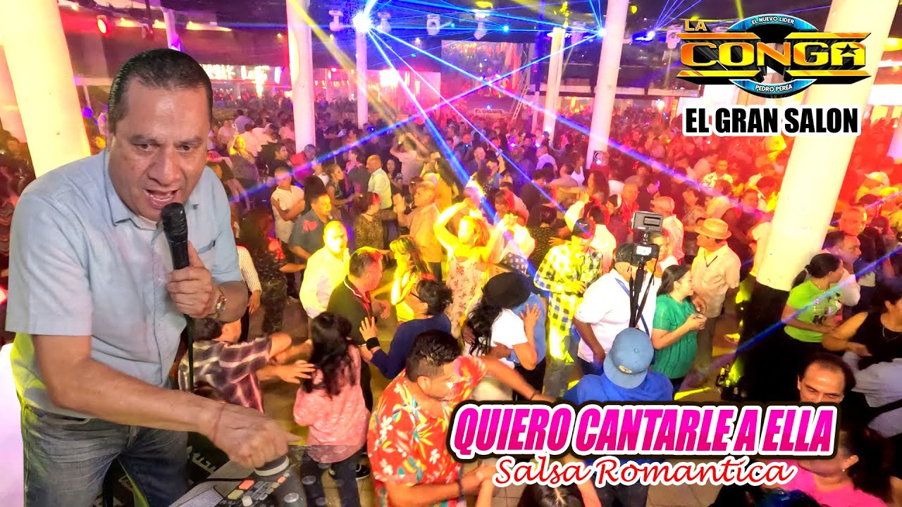 💖 Salsa Romantica - QUIERO CANTARLE A ELLA - SONIDO LA CONGA - EL GRAN SALON TLATELOLCO CDMX
