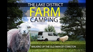 Camping ON A FARM & Walking The Old Man of Coniston - The Lake District SOLO Camping - UK