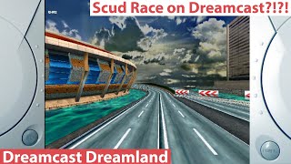 Scud Race Running on Dreamcast...Kind of! New Dreamcast Development Demos!