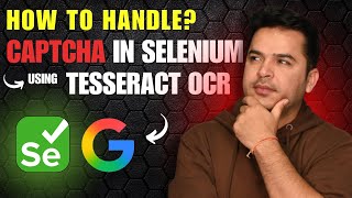 How to Handle CAPTCHA in Selenium Using Tesseract OCR