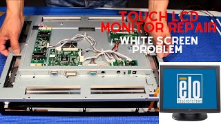 Touch Lcd Monitor Repair | White screen problem | elo Touch Lcd Screen Repair |  | elo, ET1537L