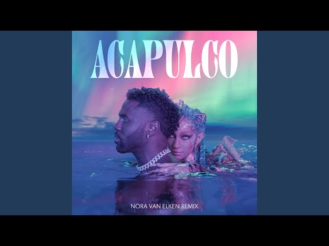 Acapulco - Nora Van Elken Remix - Jason Derulo