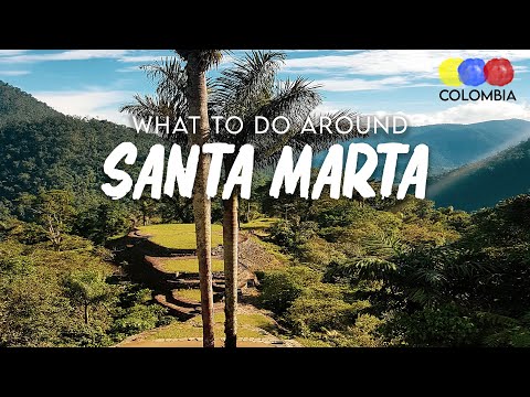What to do around Santa Marta Colombia – Colombian Travel Guide