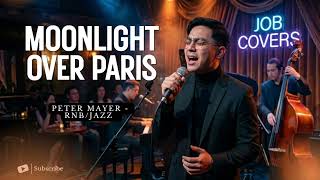 Moonlight Over Paris - Peter Mayer | Male RNB/Jazz screenshot 5