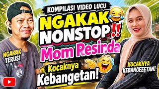 NGAKAK NONSTOP‼️🤣 Mom Resinda Kocaknya Kebangetan 🤣 || Kompilasi Video Lucu 