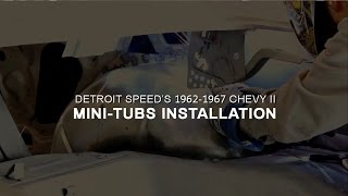 Detroit Speed 1962-1967 Chevy II Install - Mini Tubs