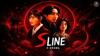 S Line K-Drama Review | Every Character’s Secret Finally Exposed 🔥
