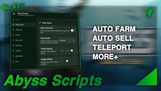 [💘NEW] Abyss Script - No Key  | Auto Farm, Auto Sell, Teleport, ESP, MORE+