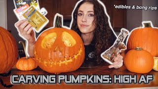 Carving Pumpkins: HIGH AF