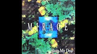 Sleep My Dear  [MIRAGE]