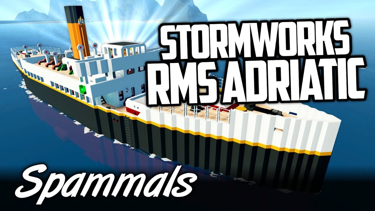 Stormworks | RMS Adriatic!