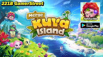 Merge Kuya Island - Gameplay (Android)