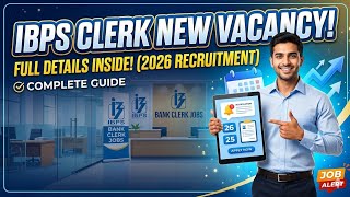 IBPS Clerk New Vacancy 2026 🏦🔥 | Full Details, Eligibility & Apply Process