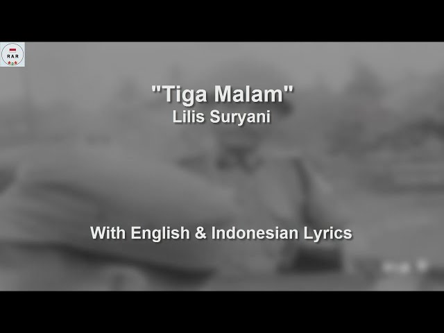 Tiga Malam -  Lilis Suryani - With Lyrics class=