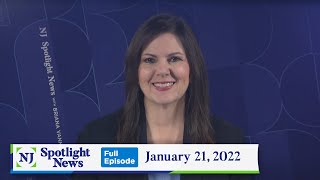 NJ Spotlight News: January 21, 2022