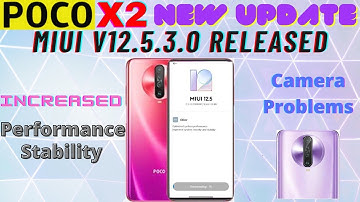 POCO X2 MIUI V12.5.3.0 New Update Released | New Features And Changes | Tamil