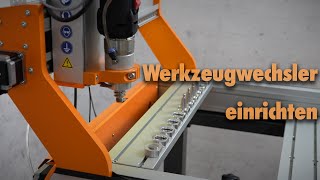 Werkzeugwechsler einrichten I Automatischer Werkzeugwechsler