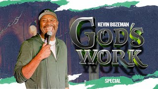 Kevin Bozeman: God's Work - Full Comedy Special