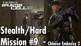 Splinter Cell - Mission #9 - Chinese Embassy 2 - Hard/Stealth Walkthrough