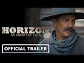 Horizon an american saga  official trailer 2024 kevin costner