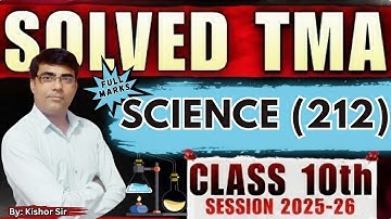 🔬 NIOS Class 10 Science & Technology (212) Solved TMA 2025–26 | 100% Correct Answers | Solution 2026