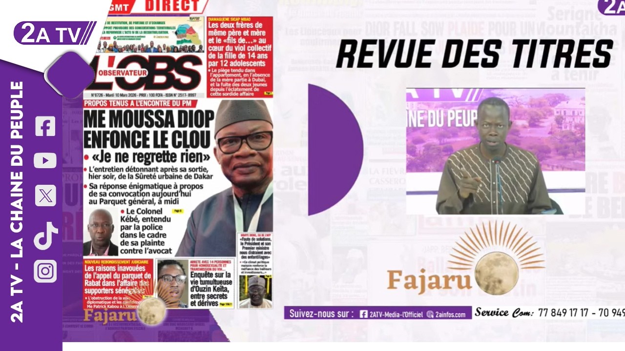 Revue des titres du Mardi 10 Mars 2026