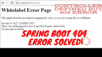 spring | Spring Boot | 404 error| Spring Boot Error | 404| spring boot |  404 Error not found