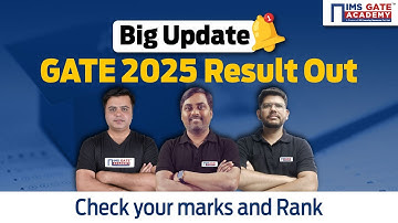 GATE 2025 Result Out | How to Check Your GATE Marks & Rank | IIT Roorkee Update | IMS GATE Academy