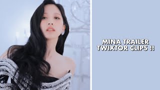 Mina Trailer Twixtor Clips 1080P