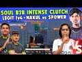 iQOOSouL Back2Back Intense Clutch ✅ Legit 1v4 in Seconds 🔥 Nakul vs Spower 🥶 Team SouL 🚀