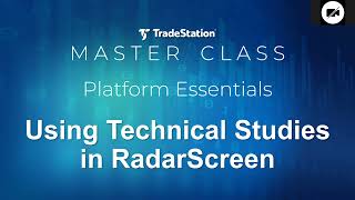 Platform Essentials | Using Technical Studies in Radarscreen