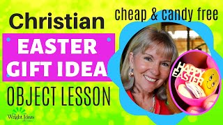 CHRISTIAN EASTER GIFT \& OBJECT LESSON (cheap \& candy free)