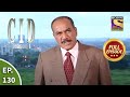 CID (सीआईडी) Season 1 - Episode 130 - The Case Of Dangerous Game - Part 2 - Full Episode