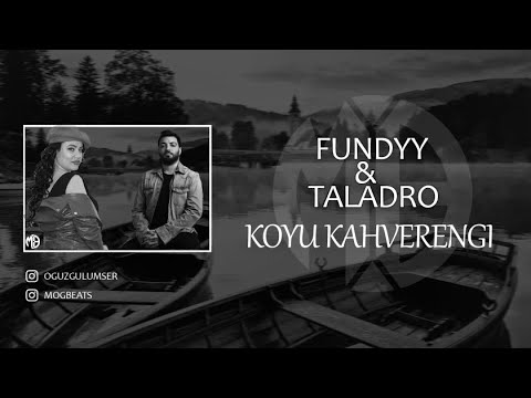 Fundyy & Taladro - Koyu Kahverengi [Mix]