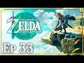 ZELDA TEARS OF THE KINGDOM - Episodio 33 | ZELDATÓN GAMEPLAY