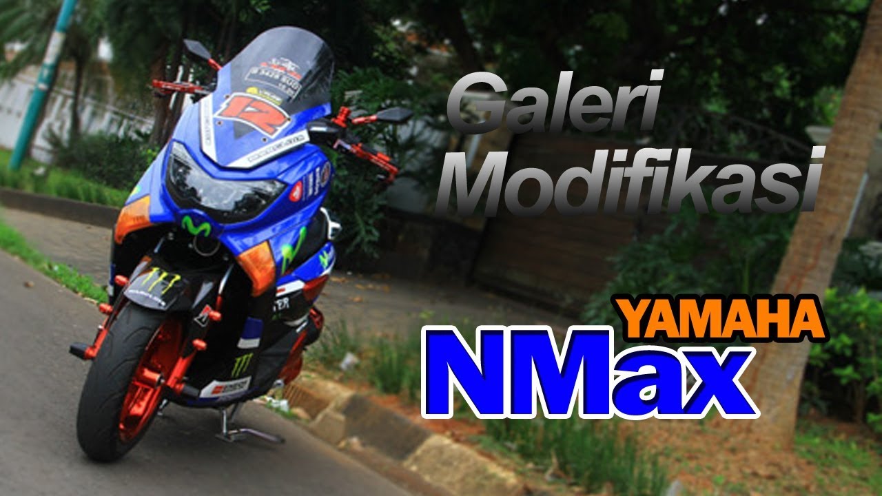 20 Modifikasi Yamaha Nmax Terkeren 2018 YouTube