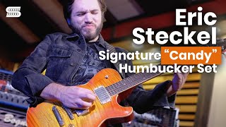 Eric Steckel's Signature 'Candy' Humbucker Set | Seymour Duncan Custom Shop