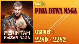 Perintah Kaisar Naga * Pria Dewa Naga * Bab 2280-2282