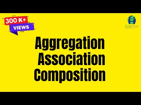 అగ్రిగేషన్, అసోసియేషన్ మరియు కంపోజిషన్ అంటే ఏమిటి? | ఆబ్జెక్ట్ ఓరియెంటెడ్ ప్రోగ్రామింగ్ (OOP) ట్యుటోరియల్