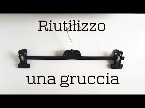 Come ti TRASFORMO UNA GRUCCIA (2020) riciclo creativo tutorial #99