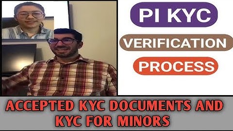 Pi Network update: Accepted KYC Documents And integration of Parental Consent Feature For Minors KYC
