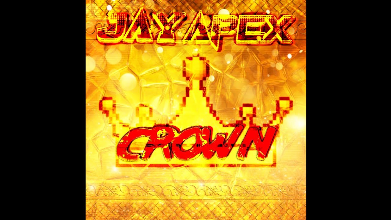 Jay Apex | "Crown" Jay Apex | "Crown"