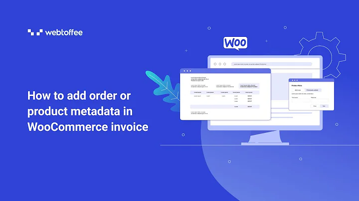 How to add order or product metadata in WooCommerce invoice - WordPress Plugin