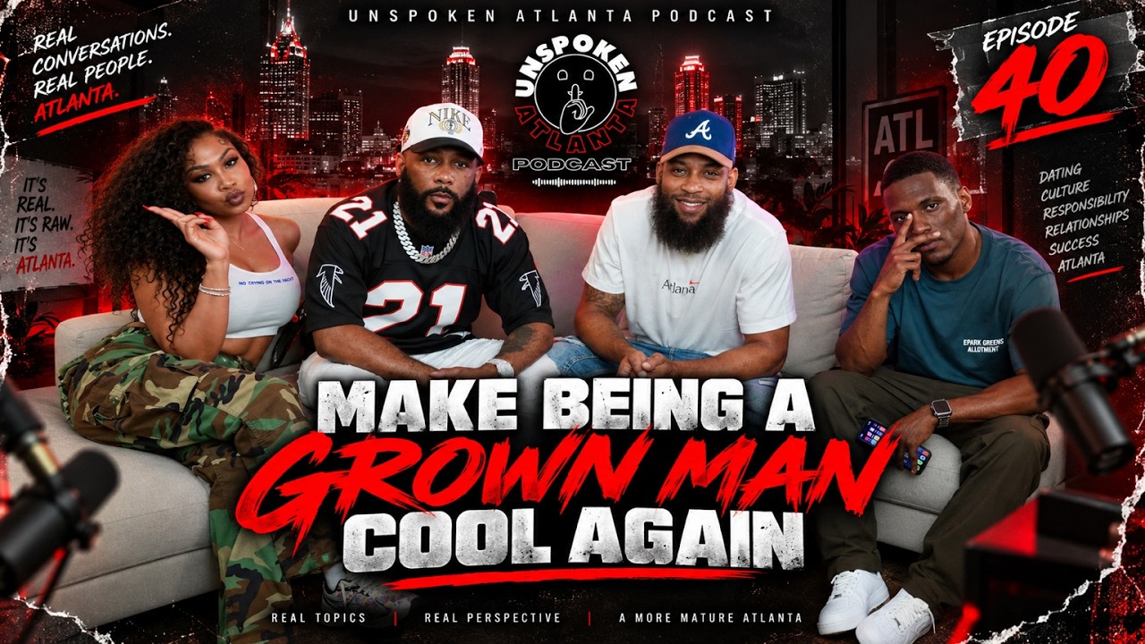 Jay Hill, Trill AC & Stephanie Amon | Make Being a Grown Man Cool Again | UnspokenAtl Podcast EP. 40